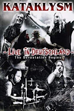 Kataklysm - Live in Deutschland (2007) Kataklysm - Live in Deutschland (2007)