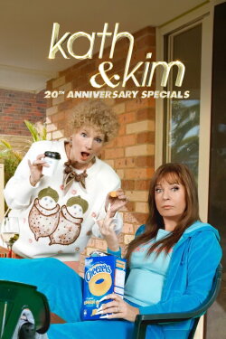 Kath & Kim: 20 Preposterous Years (2022) Kath & Kim: 20 Preposterous Years (2022)