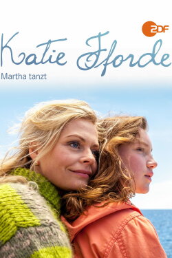 Katie Fforde: Martha tanzt (2014) Katie Fforde: Martha tanzt (2014)