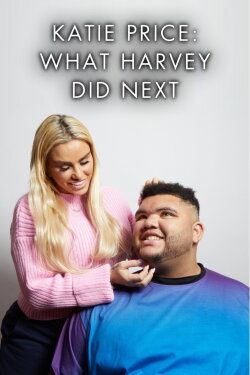 Katie Price: What Harvey Did Next (2022) Katie Price: What Harvey Did Next (2022)