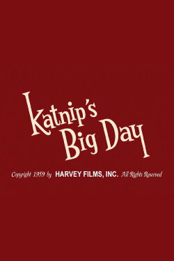 Katnip's Big Day (1959) Katnip's Big Day (1959)