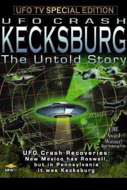 Kecksburg: The Untold Story (1998) Kecksburg: The Untold Story (1998)