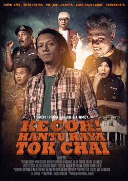 Kecoh! Hantu Raya Tok Chai (2013) Kecoh! Hantu Raya Tok Chai (2013)