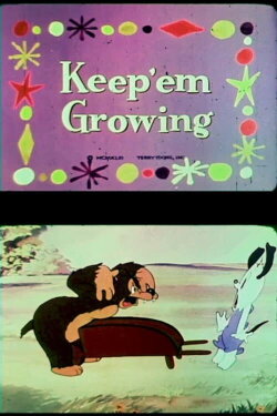 Keep 'Em Growing (1943)