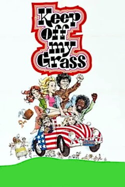 Keep Off My Grass! (1975)