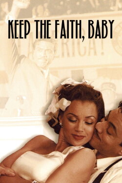 Keep the Faith, Baby (2002) Keep the Faith, Baby (2002)