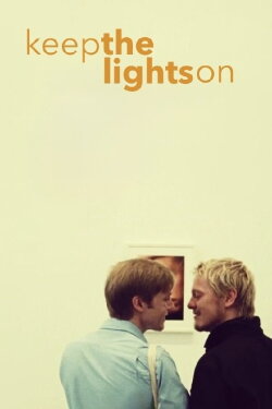 Keep the Lights On (2012) Keep the Lights On (2012)