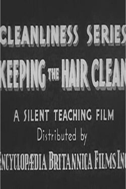 Keeping The Hair Clean (1931) Keeping The Hair Clean (1931)