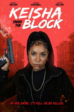 Keisha Takes the Block (2023) Keisha Takes the Block (2023)