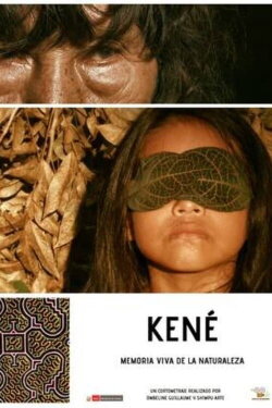 KENE, MEMÓRIA VIVA DE LA NATURALEZA (2019) KENE, MEMÓRIA VIVA DE LA NATURALEZA (2019)