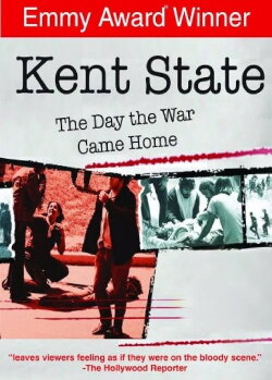 Kent State: The Day the War Came Home (2000) Kent State: The Day the War Came Home (2000)