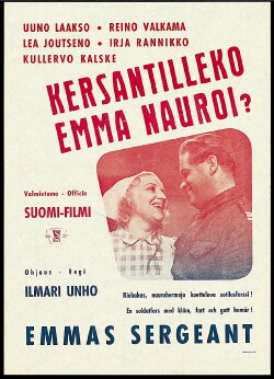 Kersantilleko Emma nauroi? (1940) Kersantilleko Emma nauroi? (1940)