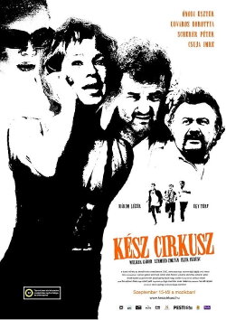 Kész cirkusz (2005) Kész cirkusz (2005)