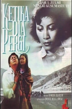 Ketika Dia Pergi (1990) Ketika Dia Pergi (1990)