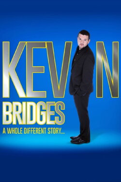Kevin Bridges: A Whole Different Story (2015) Kevin Bridges: A Whole Different Story (2015)