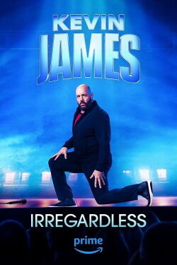 Kevin James: Irregardless (2024) Kevin James: Irregardless (2024)
