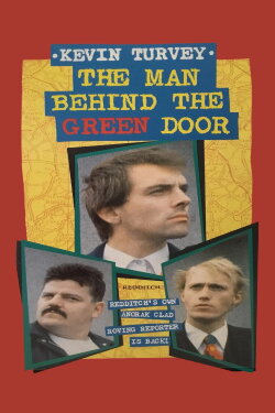 Kevin Turvey: The Man Behind the Green Door (1982) Kevin Turvey: The Man Behind the Green Door (1982)