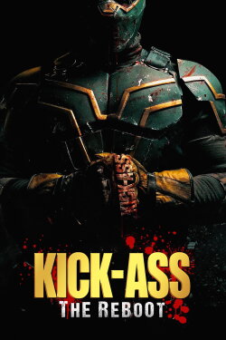 Kick Ass: The Reboot (2022) Kick Ass: The Reboot (2022)