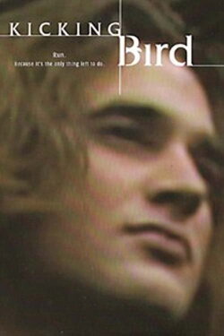 Kicking Bird (2005)
