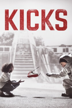 Kicks (2016) Kicks (2016)