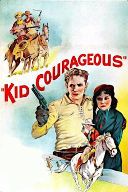 Kid Courageous (1935) Kid Courageous (1935)