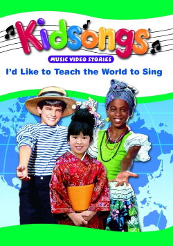 Kidsongs: I'd Like To Teach The World To Sing (1986) Kidsongs: I'd Like To Teach The World To Sing (1986)