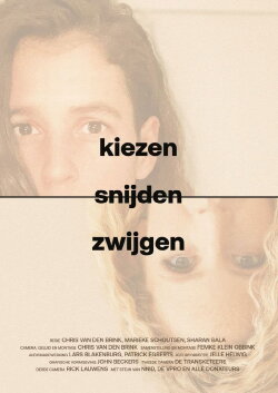 Kiezen, snijden, zwijgen (2024) Kiezen, snijden, zwijgen (2024)