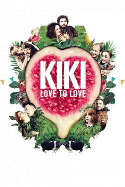Kiki: Love to Love (2016) Kiki: Love to Love (2016)
