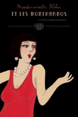 Kiki of Montparnasse (2012) Kiki of Montparnasse (2012)