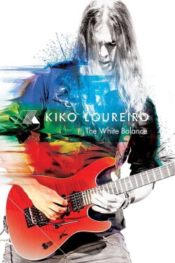 Kiko Loureiro - The White Balance (2013) Kiko Loureiro - The White Balance (2013)