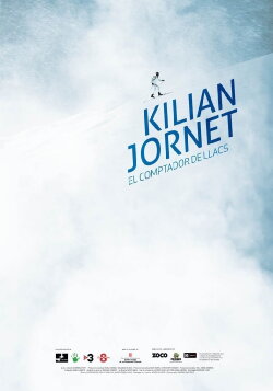 Kilian Jornet, el comptador de llacs (2014) Kilian Jornet, el comptador de llacs (2014)