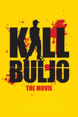 Kill Buljo (2007) Kill Buljo (2007)