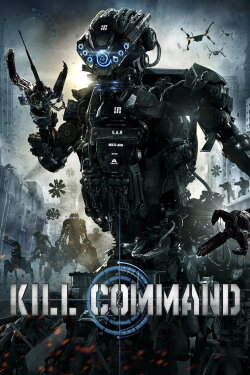 Kill Command (2016) Kill Command (2016)