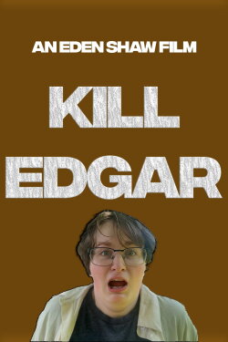 Kill Edgar (2023)