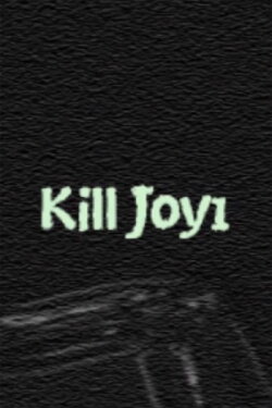Kill Joy 1 (2017)