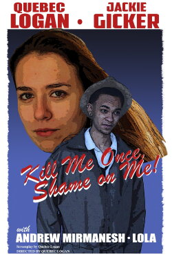 Kill Me Once, Shame On Me! (2015)