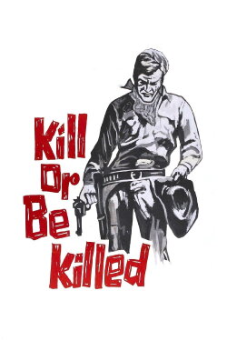 Kill or Be Killed (1966) Kill or Be Killed (1966)