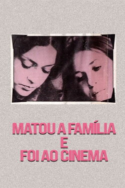 Killed the Family and Went to the Movies (1969) Killed the Family and Went to the Movies (1969)