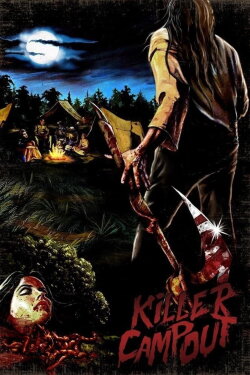 Killer Campout (2017) Killer Campout (2017)