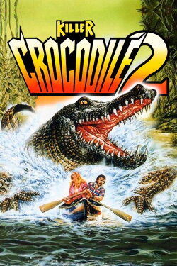 Killer Crocodile 2 (1990) Killer Crocodile 2 (1990)