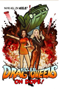Killer Drag Queens on Dope (2003) Killer Drag Queens on Dope (2003)