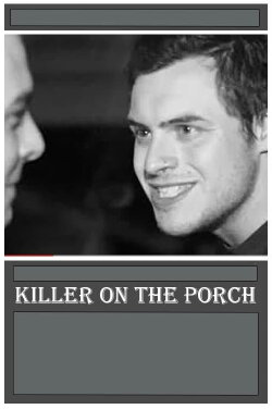 Killer on the Porch (2021) Killer on the Porch (2021)