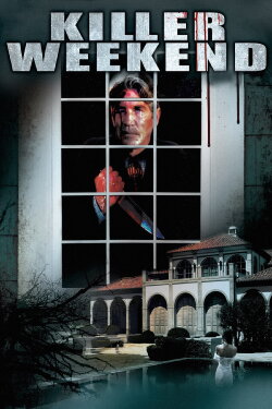 Killer Weekend (2004) Killer Weekend (2004)