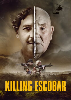Killing Escobar (2021) Killing Escobar (2021)