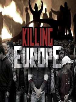 Killing Europe (2017) Killing Europe (2017)