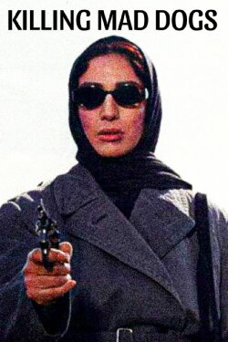 Killing Mad Dogs (2001)