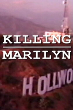 Killing Marilyn (2009)