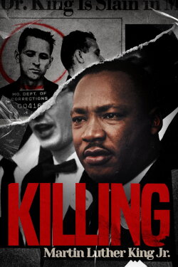 Killing Martin Luther King Jr. (2021) Killing Martin Luther King Jr. (2021)