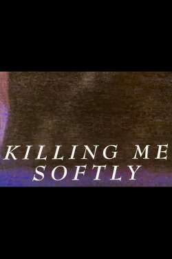 Killing Me Softly (1996) Killing Me Softly (1996)