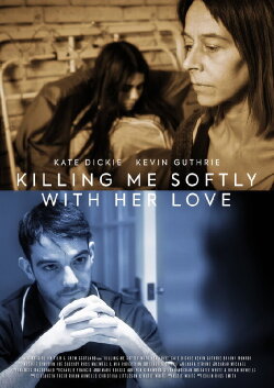Killing Me Softly with Her Love (2021) Killing Me Softly with Her Love (2021)